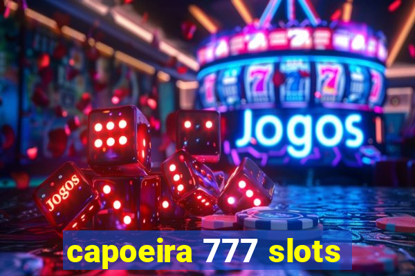 capoeira 777 slots